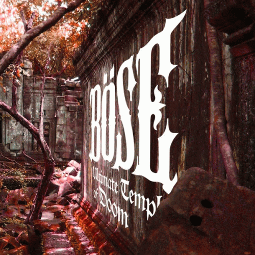 Böse : Ultimate Temple of Doom